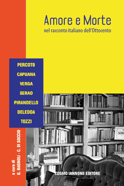 Amore e morte nel racconto italiano dell'Ottocento - Edizioni per la scuola Iannone Editore