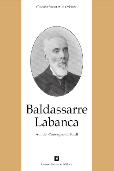 Biografia Baldassarre Labanca - Cosmo Iannone Editore