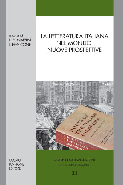 La letteratura italiana nel mondo. Nuove prospettive. Cosmo Iannone Editore