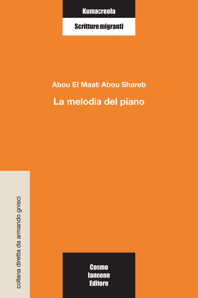 La melodia del piano - Cosmo Iannone Editore