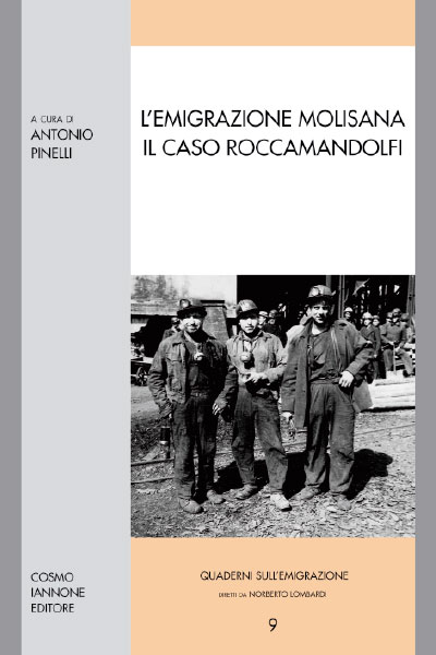 L'emigrazione molisana. Il caso Roccamandolfi - Cosmo Iannone Editore