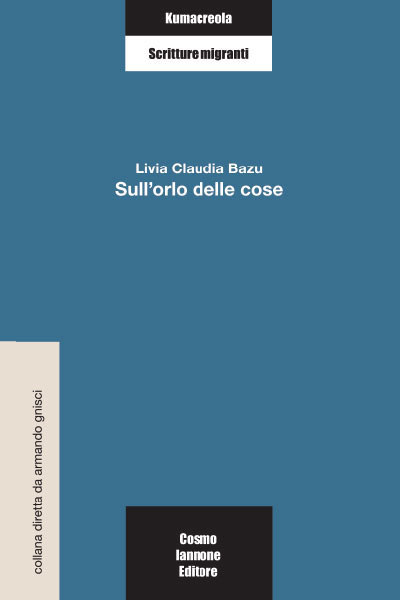 Sull'orlo delle cose - Cosmo Iannone Editore