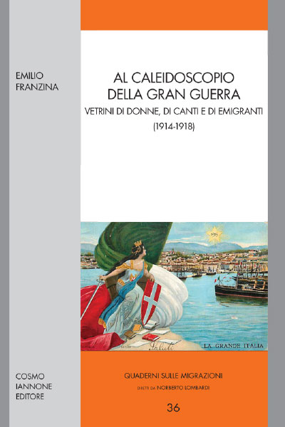 Franzina Al caleidoscopio della gran guerra Cosmo Iannone Editore
