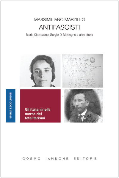 Massimiliano Marzillo - Antifascisti - Cosmo Iannone Editore