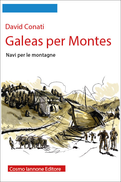 David Conati - Galeas per Montes