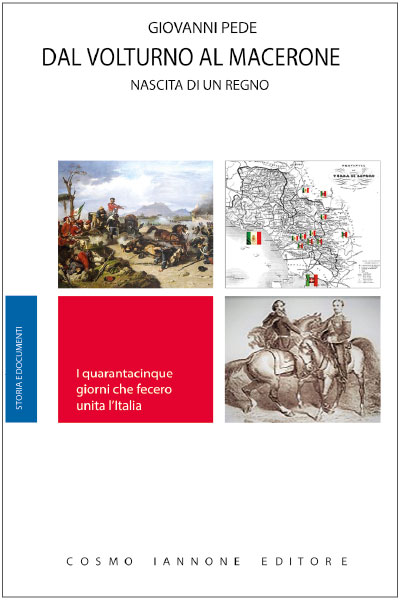 Dal Volturno al Macerone - Giovanni Pede - Cosmo Iannone Editore