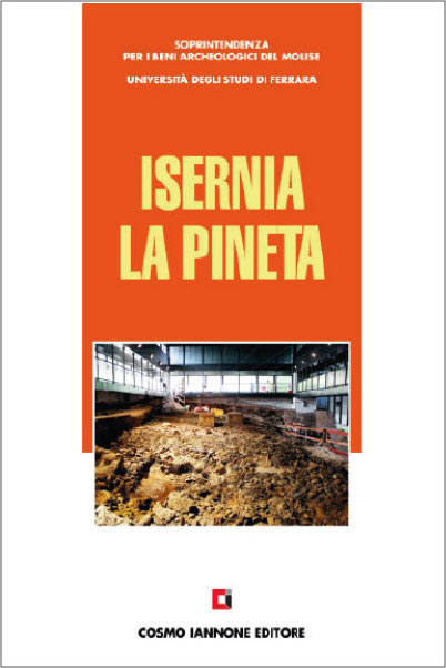 Guida storico archeologica Isernia La Pineta – Iannone Editore